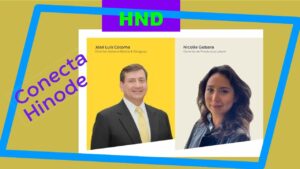 🚀🔹 CONECTA HND EN VIVO 🔹Conecta Hinode live 1/07 2022 Novedades con Felipe Herrera y Carla Espinosa